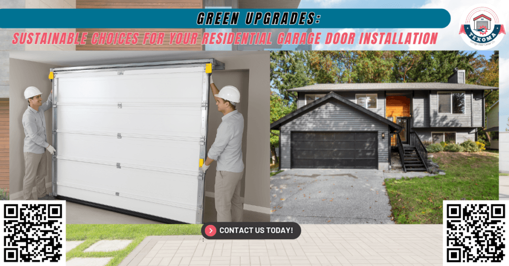 Green Upgrades: Sustainable Choices for Your Residential Garage Door Installation 1 Green Upgrades: Sustainable Choices for Your Residential Garage Door Installation - Texoma Garage Door Center Co.